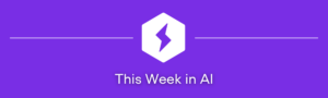 Header image of "This Week in AI"